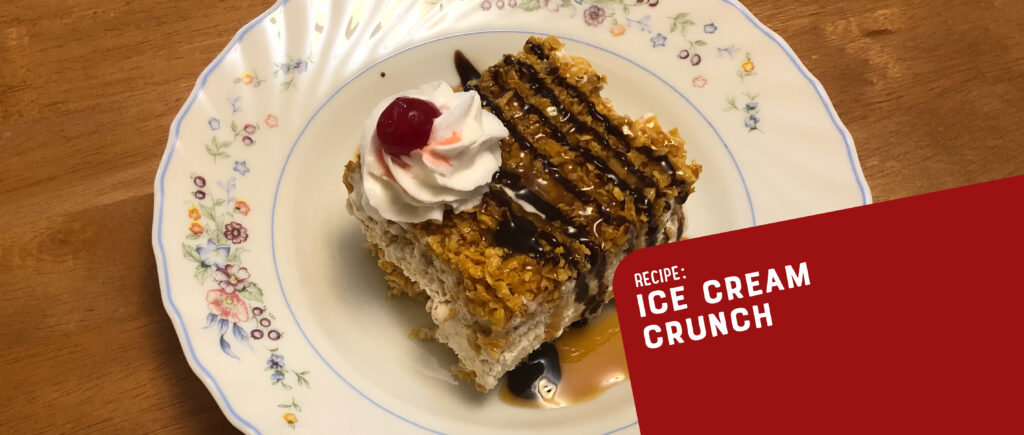 2024 July Ice Cream Crunch Recipe